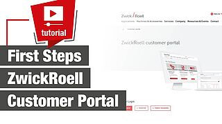 ZwickRoell Customer Portal - Erste Schritte und Benefits
