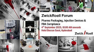 ZwickRoell Forum – Pharma Packaging, Injection Devices & FDA Compliance