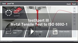 testXpert III - Tensile test on metals to ISO 6892 and ASTM E8