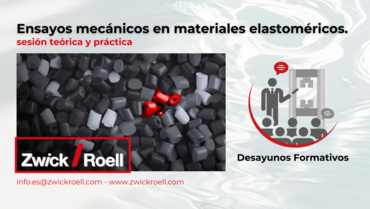 Desayuno formativo: Ensayos mecánicos en materiales elastoméricos