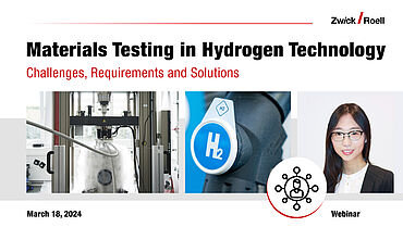 Materials Testing in Hydrogen Technology – Challenges, requirements, solutions