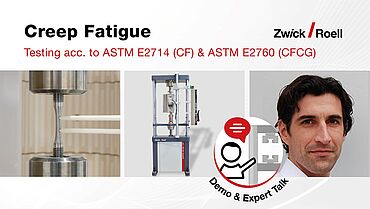 Demonstration - Creep Fatigue and Creep Fatigue Crack Growth Testing