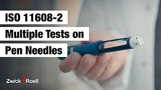 ISO 11608-2 Badanie igieł penów z ZwickRoell