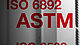 金屬試驗標準：適用於金屬材料機械測試最重要的 ASTM 與 ISO 標準